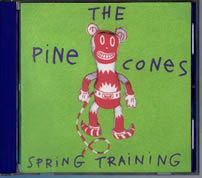 The Pinecones: Spring Training, CD cover